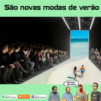 286 - São novas modas de verão
