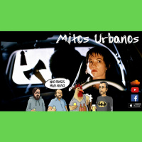 66 - Mitos Urbanos