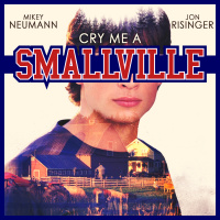 Cry Me A Smallville (BONUS EPISODE)
