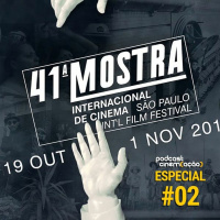 Especial #02: Histórias da Mostra Internacional de Cinema de São Paulo