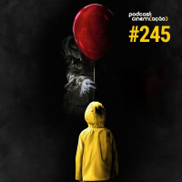 #245: It - A Coisa