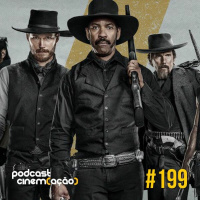 #199: Sete Homens e um Destino