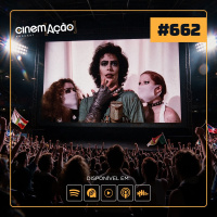#662: Quando o filme ganha torcida