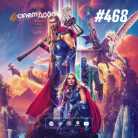 #468: Thor: Amor e Trovão