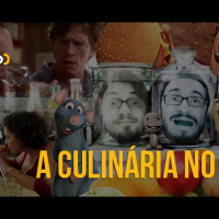 #55: A Culinária no Cinema