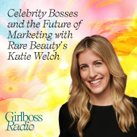 Celebrity Bosses and the Future of Marketing with Rare Beautys CMO Katie Welch