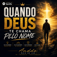 QUANDO DEUS TE CHAMA PELO NOME 