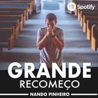 GRANDE RECOMEÇO - Nando Pinheiro