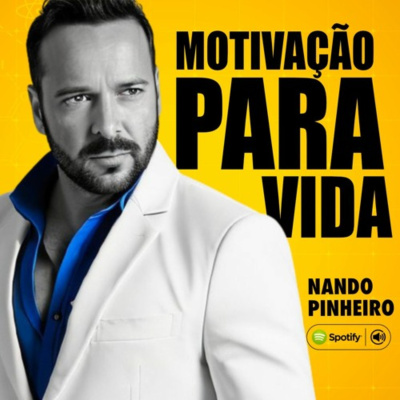 Motivação com Nando Pinheiro