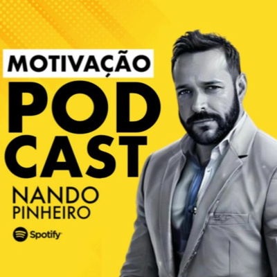 Motivação com Nando Pinheiro