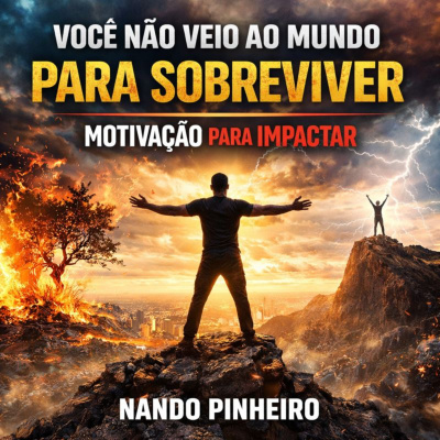 Motivação com Nando Pinheiro