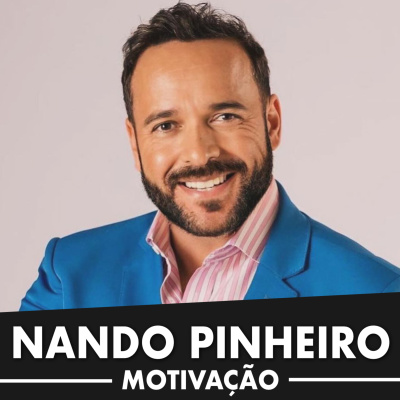 Motivação com Nando Pinheiro