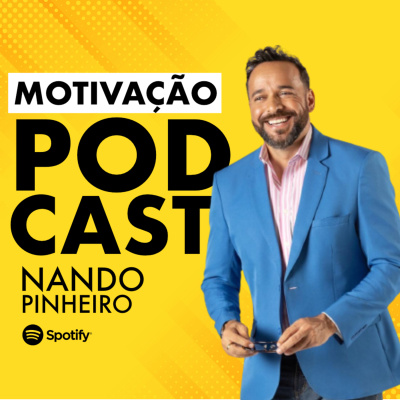 Motivação com Nando Pinheiro