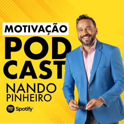 Motivação com Nando Pinheiro
