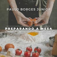 Os Plantonistas em Vigília [Preparando a Mesa #3]