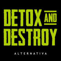 Detox and Destroy [Detox and Destroy #1]