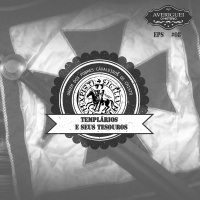 #08 - Templários e Seus Tesouros