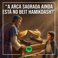 1434 A arca sagrada ainda está no Beit HaMikdash?