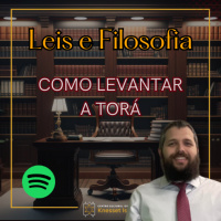 964 Como levantar a Torá. Ciclo Leis e Filosofia