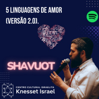 799 5 Linguagens de amor (versão 2.0). Shavuot