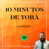 1245 NOVO CICLO 10 MINUTOS DE TORÁ! Humildade 1