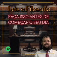 903 Faça isso antes de começar o seu dia. Ciclo Leis e Filosofia