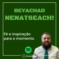 884 Beyachad Nenatseach! - Fé e isnpiração para o momento