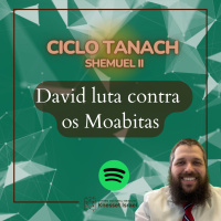 957 David luta contra os Moabitas. Ciclo Tanach