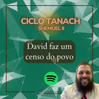 1039 David faz um censo do Povo. Ciclo Tanach 