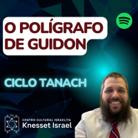 750 O polígrafo de Guidon. Ciclo Tanach Shoftim 5