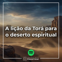 1440 A lição da Torá para vencer o deserto espiritual