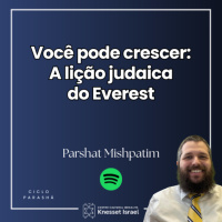 1337 Parshat Mishpatim - Você pode crescer: A lição judaica do Everest