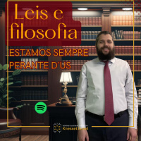 839 Estamos sempre perante D´us. Ciclo Leis e Filosofia