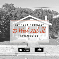 Established 1984 Podcast- Episode 26 (43 West 21st St.)