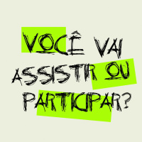 Você vai assistir ou participar? - Henrique Ladenthin