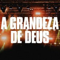 A grandeza de Deus - Mark Shubert
