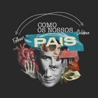 Como os nossos pais - Henrique Ladenthim
