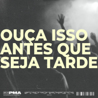 Ouça isso antes que seja tarde - Leandro Barreto