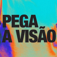 Pega a visão - Henrique Ladenthim