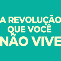 A revolução que você não vive - Douglas Gonçalves