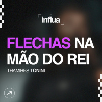 Flechas na Mão do Rei - Thamires Tonini