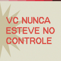 Você nunca esteve no controle - Gustavo Strumiello