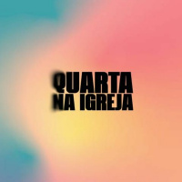 Quarta na Igreja - Kleber de Jesus