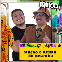 Mução e Renan da Resenha