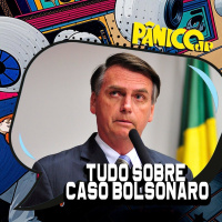 Tudo sobre o Caso Bolsonaro