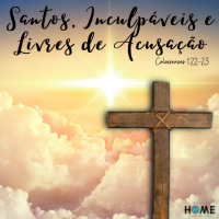 Episode 1: PÁSCOA 2022 - Santos, Inculpáveis e Livres de Acusação - Colossenses 1:22-23