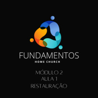 Episode 1: Fundamentos - Módulo 2 - Aula 1 - Restauração