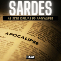 Episode 9: ESCOLA DO DISCÍPULO - O APOCALIPSE - SARDES