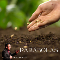 Episode 1: NOVA SÉRIE: AS PARÁBOLAS DE JESUS - A PARÁBOLA DO SEMEADOR