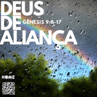 Episode 16: Gênesis - Capítulo 9 - Deus de Aliança